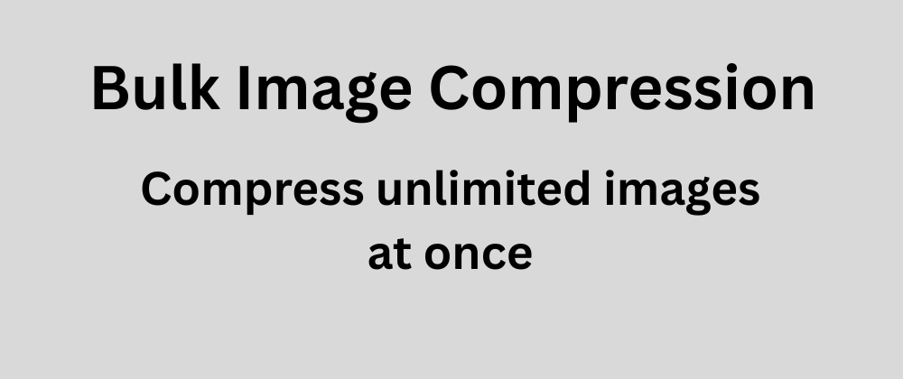 bulk image compression
